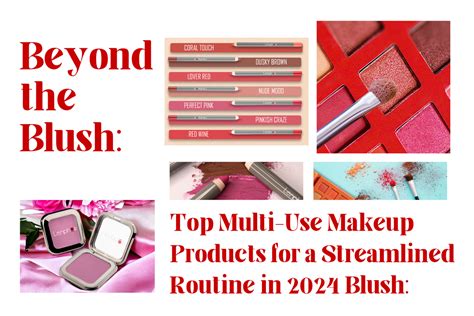 Beyond the Blush: Top Multi-Use Makeup Products for a Streamlined ...