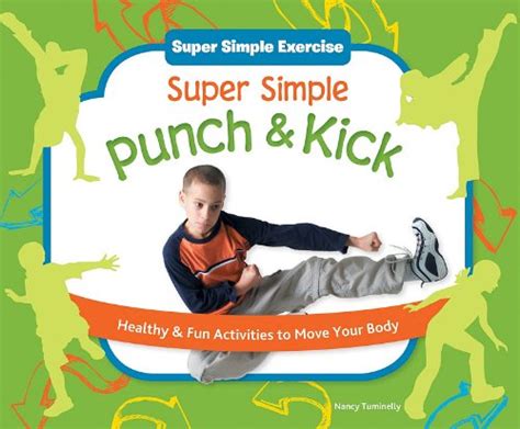 Buy Super Simple Punch & Kick: y & Fun Activities to Move Your Body: y ...