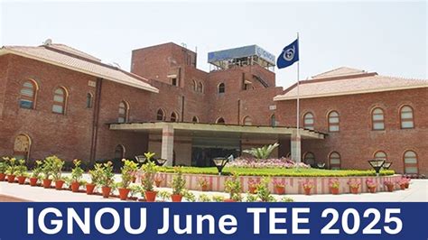IGNOU June TEE Exam 2025: Revised Date Sheet Out Now, Know How to Download