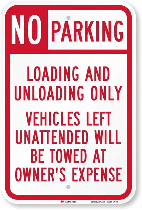 Buy SmartSign No Parking - Loading And Unloading Only, Vehicles Towed ...