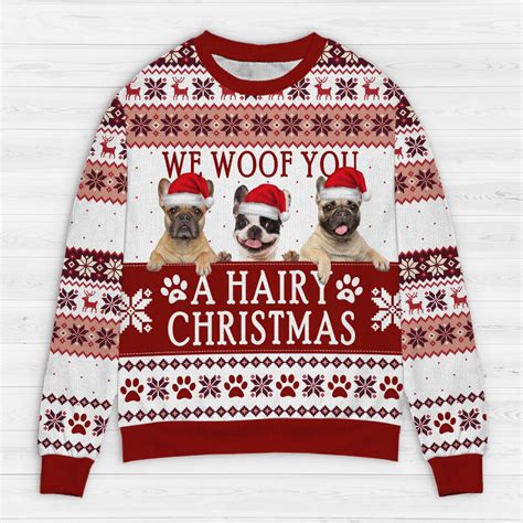French Bulldog We Woof You A Hairy Christmas Ugly Christmas Sweater ...