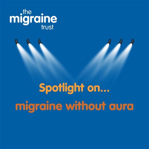 The Migraine Trust on LinkedIn: Today's spotlight is on migraine without aura. Migraine without ...