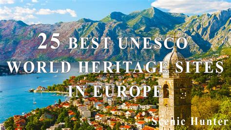 25 Best UNESCO World Heritage Sites In Europe | Europe Travel Guide