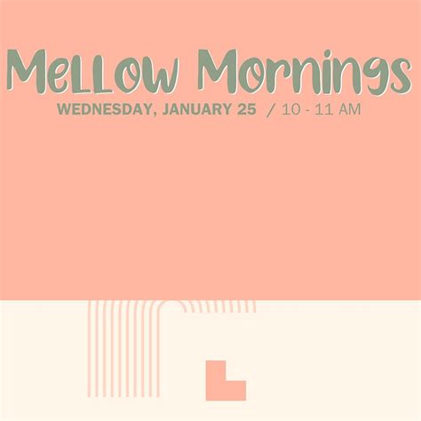 Mellow Mornings, The Frank C. Ortis Art Gallery and Exhibit Hall ...