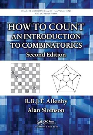How to Count: An Introduction to Combinatorics, Second Edition ...