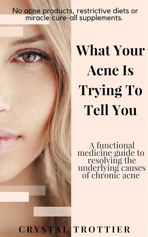 What Your Acne is Trying to Tell You: A functional medicine guide to ...