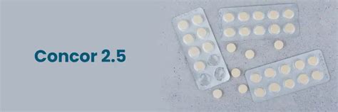 Understanding Concor 2.5: Uses, Benefits, and Side Effects