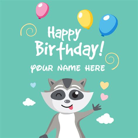 Write Name on Funny Birthday Card with a Raccoon