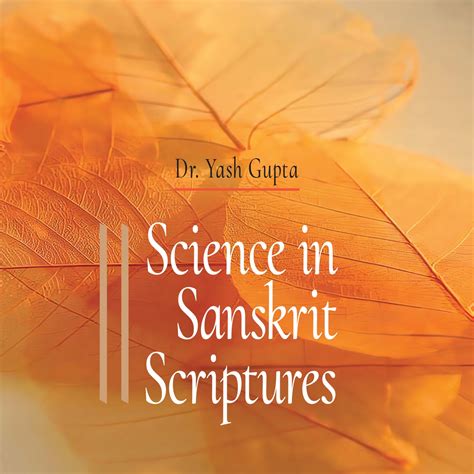 Science in Sanskrit Scriptures – Roots & Shoots