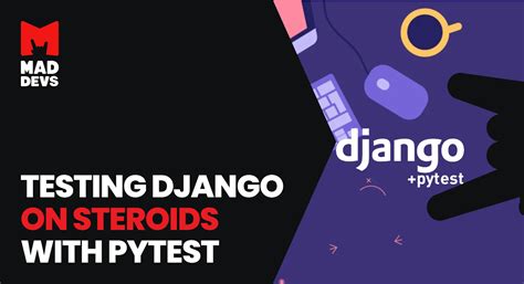 Image result for Py.test for Django API Testing