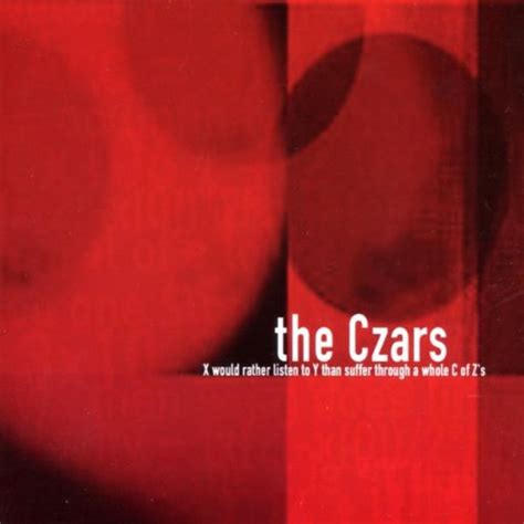 X Would Rather Listen to Y Ep: Czars, The: Amazon.in: Music}