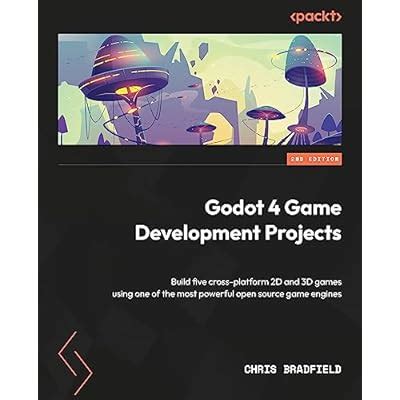Godot 4 Game Development Projects: Build five India | Ubuy