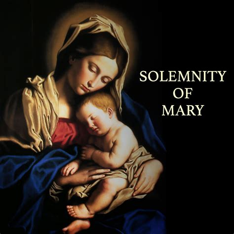 Solemnity Of Mary at Nathan Mcnicholas blog