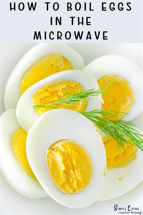 How to Boil Eggs in the Microwave - Simple Living. Creative Learning