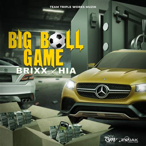 BIG BALL GAME (Official Audio) by BRIXX FT HIA on Beatsource