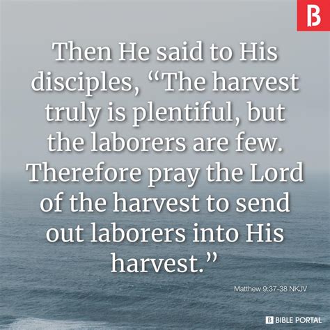 Matthew 9:37-38 NKJV - Bible Scripture Image - Bible Portal
