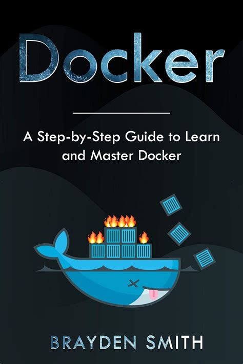 DOCKER: A Step-by-Step Guide to Learn and Master Docker eBook : SMITH ...