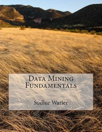 Data Mining Fundamentals eBook : Warier, Sudhir: Amazon.in: Kindle Store