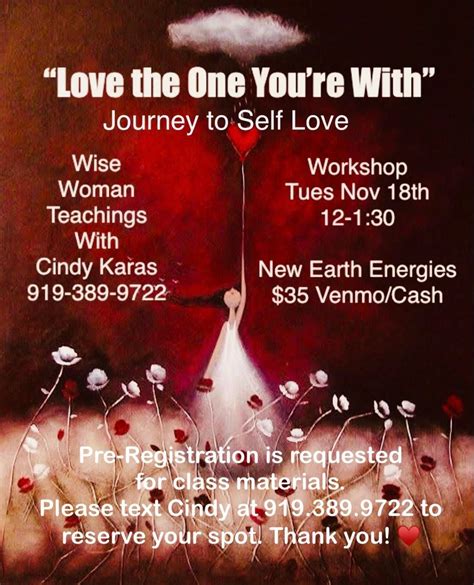 Love the One You’re With! -Journey to Self Love, 12243 Capital Blvd ...