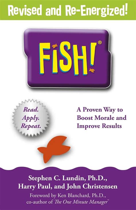 Fish!: A Remarkable Way To Boost Morale And Improve Results | Stephen C ...