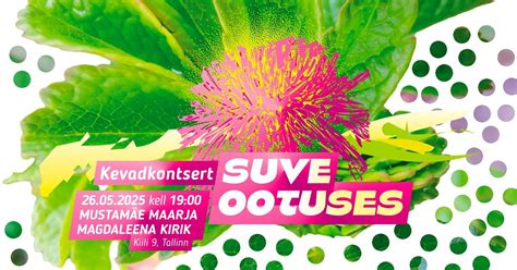 Kevadkontsert "Suve ootuses"., EELK Mustamäe Maarja Magdaleena kogudus ...