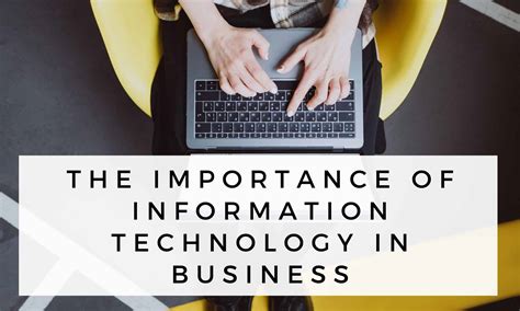 The Importance of Information Technology in Business