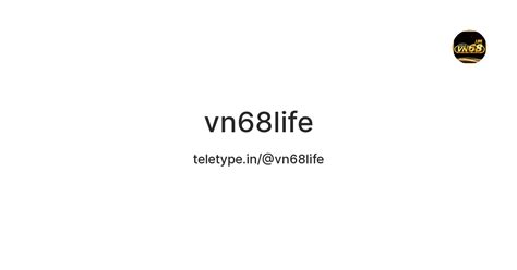 vn68life — Teletype
