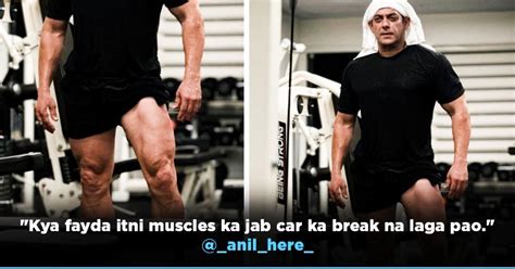 Memes On Salman Khan's Perfectly Toned Leg Muscles