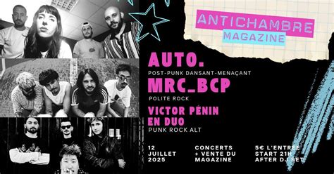 LES SOIRÉES ANTICHAMBRE : MRC_BCP x AUTO. x VICTOR PÉNIN , L ...