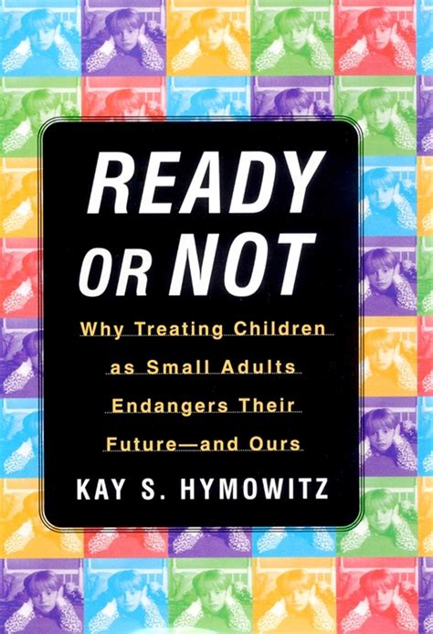 Ready or Not eBook by Kay S. Hymowitz | Official Publisher Page | Simon ...