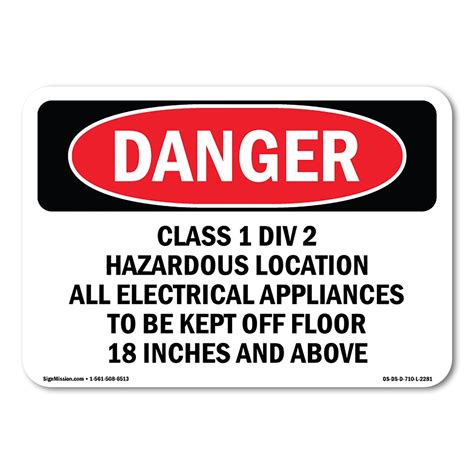 OSHA Danger Sign - Class 1 Div 2 Hazardous Location All Electrical ...