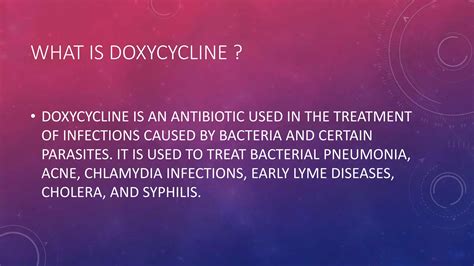 Drug presentation on doxycycline (for the medical students ) | PPTX - pneumonia antibiotics doxycycline