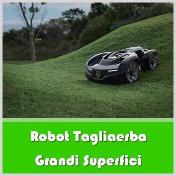 Robot tagliaerba per grandi superfici   1500 mq