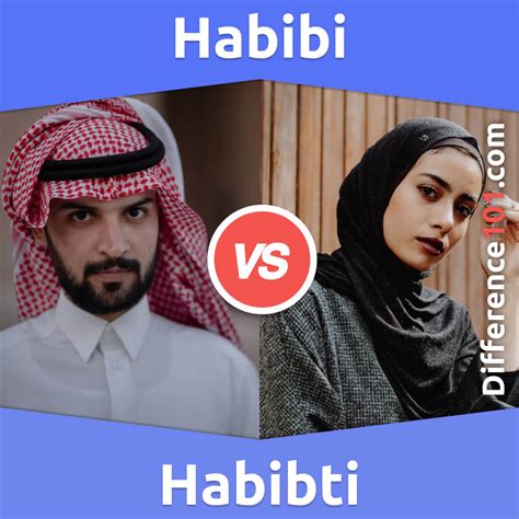 Habibi vs. Habibti: 7 Key Differences, Pros & Cons, Similarities ...