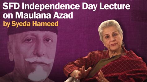 Paigham-e-Azadi | SFD Independence Day Lecture on Maulana Azad, by ...