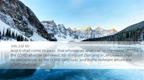 Joel 2:32 KJV Desktop Wallpaper - And it shall come to pass, that ...
