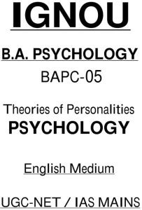 IGNOU BAPC-05 Theories Of Personalities Psychology Printed Notes In ...