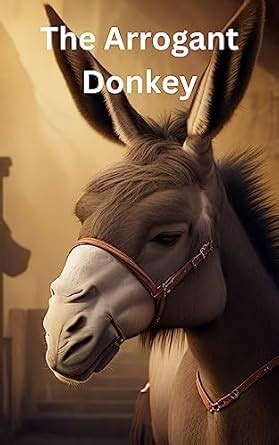 The Arrogant Donkey eBook : BHARDWAJ, PRASHANT : Amazon.in: Books