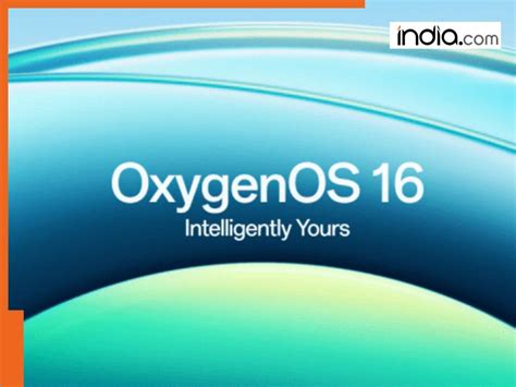 OxygenOS 16 update is here: Full list of supported OnePlus phones and ...