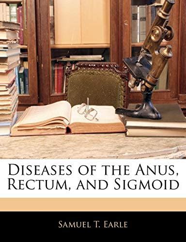 Buy Diseases of the Anus, Rectum, and Sigmoid Book Online at Low Prices ...