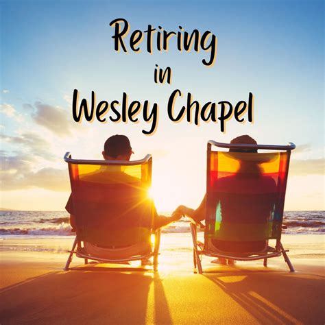 Top 10 Places to Retire in Wesley Chapel, Florida - Best Retirement ...