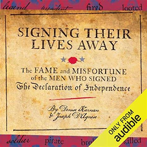 Signing Their Lives Away: The Fame and Misfortune of the Men Who Signed ...