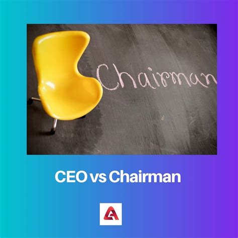 CEO vs Chairman: Difference and Comparison