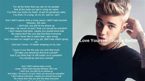 Justin Bieber Lyrics - Love Yourself - Justin Bieber 2015 - YouTube