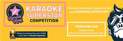 Karaoke Superstar Competition, Karaoke Kong, Randburg, 28 May 2023 ...