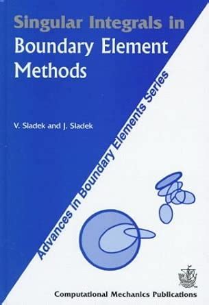 Buy Singular Integrals in Boundary Element Methods: v. 3. (Advances in ...