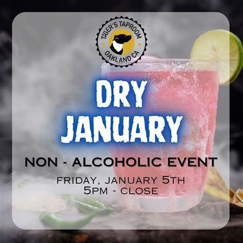 Dry January Non Alcoholic Event, Tigers Taproom, Oakland, January 5 ...