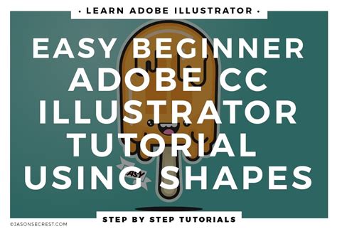 Easy Beginner Adobe Illustrator Tutorial using Shapes - Jason Secrest