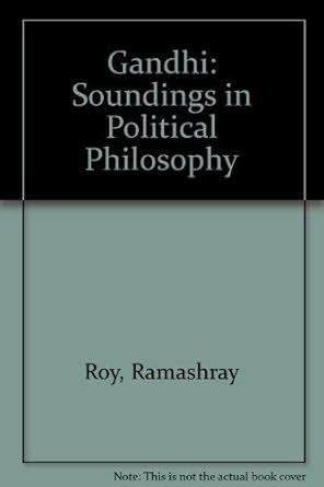 Gandhi: Soundings in Political Philosophy : Roy, Ramashray: Amazon.in ...