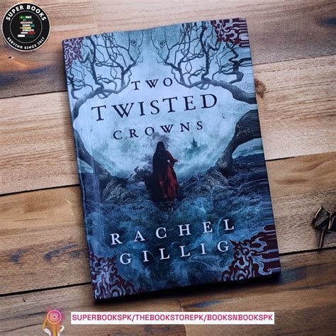 Two Twisted Crowns by Rachel Gillig – SuperBooks Pakistan